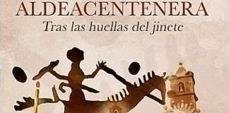 José Antonio Ramos Rubio publica el libro 'Aldeacentenera, tras las huellas del jinete'