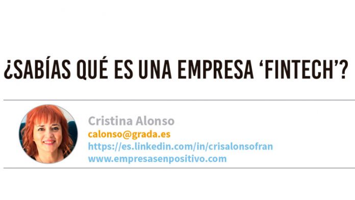 ¿Sabías qué es una empresa ‘Fintech’? Grada 136. Cristina Alonso